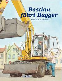 Buch-Cover Bastian f&auml;hrt Bagger