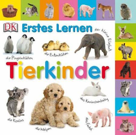 Dorling Kindersley Verlag: Erstes Lernen. Tierkinder