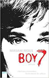 Boy 7: Vertraue niemandem. Nicht einmal dir selbst. 