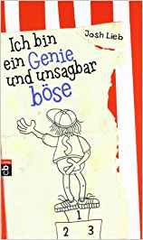 Ich bin ein Genie und unsagbar b&ouml;se 