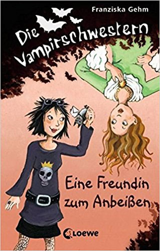 Die Vampirschwestern - Eine Freundin zum Anbei&szlig;en: Band 1