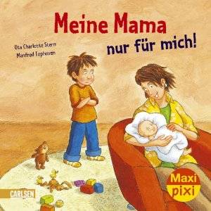 Buch-Cover Meine Mama nur f&uuml;r mich!