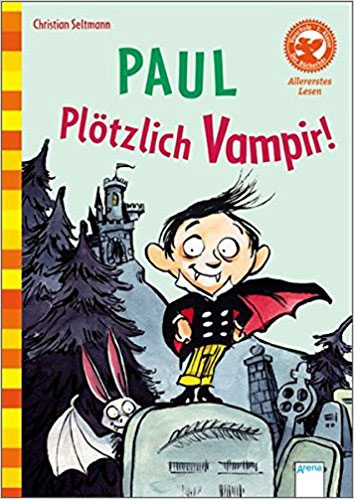 Paul - Pl&ouml;tzlich Vampir!